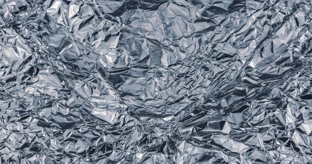 Foil Safety - Cooking Tips